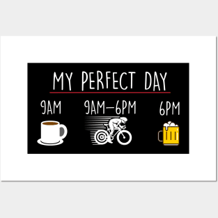 My Perfect Day Coffee Cycling Beer Posters and Art